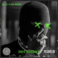 Doughboy (feat. 602 Byron) - Single by Geex3 album reviews, ratings, credits