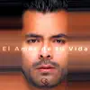 El Amor de Tu Vida - Single album lyrics, reviews, download
