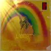 Liberty album lyrics, reviews, download