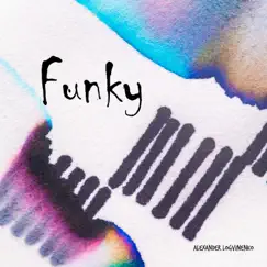 Funky - Single by Alexander Logvinenko album reviews, ratings, credits