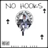No Hooks - EP album lyrics, reviews, download
