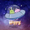 HAPPY (feat. REAPERBELL & BEET BEATZ) - Single album lyrics, reviews, download