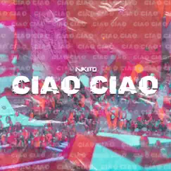 Ciao Ciao Song Lyrics