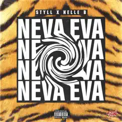 Neva Eva (feat. Nelle B) Song Lyrics