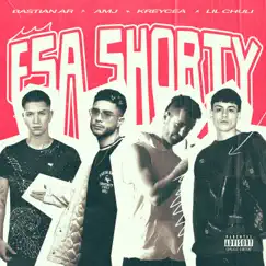 Esa Shorty (feat. Lil Chuli) Song Lyrics