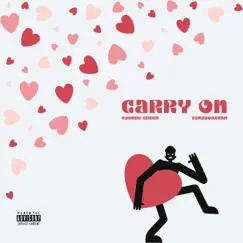 CARRY ON (feat. SenzuDaBean) - Single by Cosmic Chesh album reviews, ratings, credits