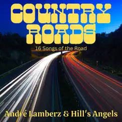Country Roads by André Lamberz & Hill's Angels album reviews, ratings, credits