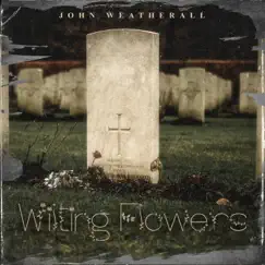 Wilting Flowers - Single by John Weatherall album reviews, ratings, credits