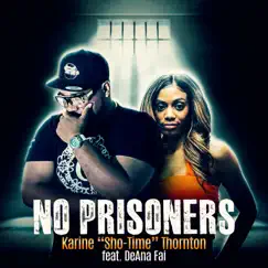 No Prisoners (feat. DeAna Fai) Song Lyrics