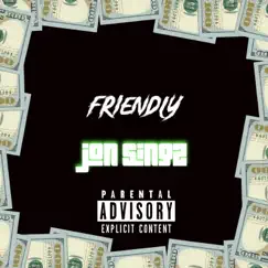 Friendly - Single by Jon Singz album reviews, ratings, credits