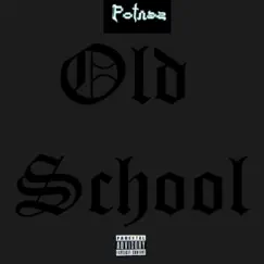 Old School - EP by Potnaz album reviews, ratings, credits