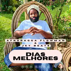 Dias Melhores (feat. Jey Beats) Song Lyrics