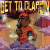 Get To Clappin' - Single album lyrics, reviews, download