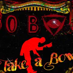 Take a Bow - Single by Outsiders by Intoxication album reviews, ratings, credits