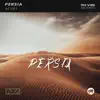 Persia - Single album lyrics, reviews, download