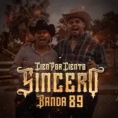 Cien por ciento sincero - Single by Banda 89 album reviews, ratings, credits