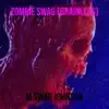 Zombie Swag (Brainless) - Single album lyrics, reviews, download