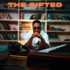 The Gifted - Single by KissBeatz & Kingdmusic album reviews, ratings, credits