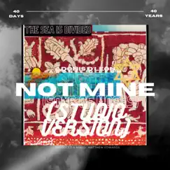 Not Mine (Studio Version) Song Lyrics