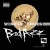 Winner Shoes (feat. Bad Azz) - Single album lyrics, reviews, download