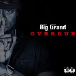 Overdue by BIG GRAND album reviews, ratings, credits