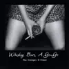 Whiskey, Bars, a Go-Go album lyrics, reviews, download