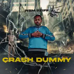 CRASH DUMMY - Single by NBM Stiff album reviews, ratings, credits