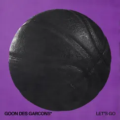 LET'S GO - Single by GOON DES GARCONS* album reviews, ratings, credits