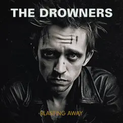 Blasting Away - Single by The Drowners album reviews, ratings, credits