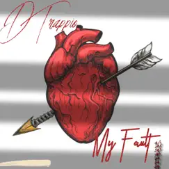 My Fault - Single by David Trappio album reviews, ratings, credits