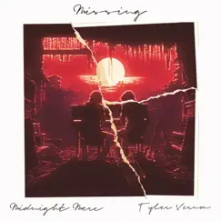 Missing (Elsewhere Edition) - Single by Midnight Merc & Tyler Vernon album reviews, ratings, credits