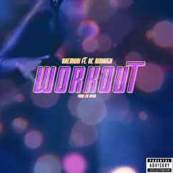 Workout (feat. AC AIMHIGH) Song Lyrics