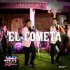 El Cometa (En Vivo) - Single album lyrics, reviews, download