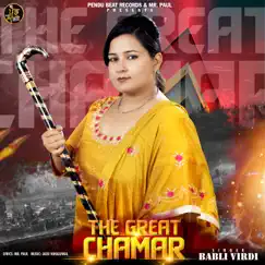 The Great Chamar - Single by Babli Virdi album reviews, ratings, credits