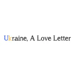 Ukraine, A Love Letter - EP by Ira Antelis album reviews, ratings, credits