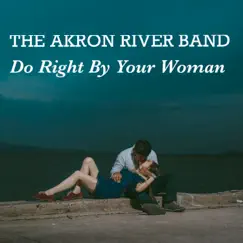 Do Right by Your Woman Song Lyrics