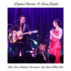 Not Just Another Christmas - Single by Dylan Charles & Erin Zindle album reviews, ratings, credits