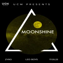 Moonshine (feat. Zyro) - Single by Leo Boys album reviews, ratings, credits