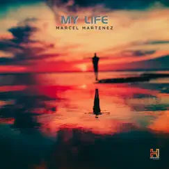 My Life - Single by Marcel Martenez album reviews, ratings, credits