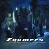Zoomers - Single album lyrics, reviews, download