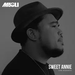 Sweet Annie (Live Acoustic) [Live Acoustic] Song Lyrics