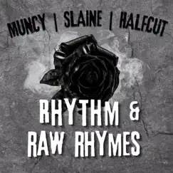 Rhythm & Raw Rhymes (feat. Slaine & Halfcut) - Single by Muncy album reviews, ratings, credits
