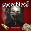 SPEECHLESS (feat. CashhX) - Single album lyrics, reviews, download