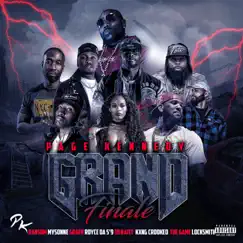 The Grand Finale 2021 (feat. Locksmith, KXNG Crooked, Grafh, 3D Natee, Mysonne & Ransom) - Single by Page Kennedy, The Game & Royce da 5'9 album reviews, ratings, credits