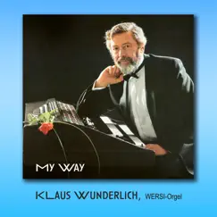 My Way by Klaus Wunderlich album reviews, ratings, credits