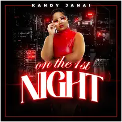 On the 1st Night - Single by Kandy Janai album reviews, ratings, credits