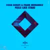 Feels Like Stars - Single album lyrics, reviews, download