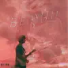 Be With You - Single album lyrics, reviews, download