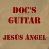Doc's Guitar - Single album lyrics, reviews, download