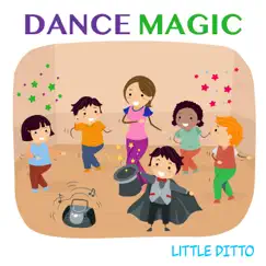 Dance Magic - Single by Little Ditto album reviews, ratings, credits